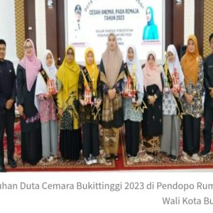 Pemko Bukittinggi Mengukuhkan Duta Cemara Bukittinggi 2023 Melalui Dinkes