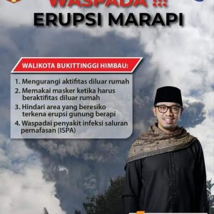 Erupsi Marapi, Wako Erman Safar Himbau Masyarakat Waspada !
