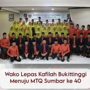 Wako Lepas Kafilah Bukittinggi Menuju MTQ Sumbar ke 40
